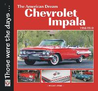 Book Cover for Chevrolet Impala 1958-1970: The American Dream by Norm Mort