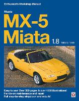 Book Cover for Mazda MX-5 Miata 1.8 Enthusiast’s Workshop Manual by Rod Grainger