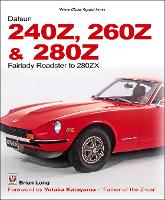 Book Cover for The Datsun 240Z, 260Z & 280Z by Brian Long