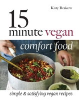 Book Cover for 15-Minute Vegan Comfort Food by Katy Beskow