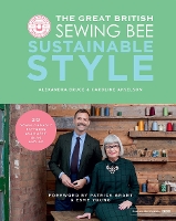 Book Cover for The Great British Sewing Bee: Sustainable Style by Caroline Akselson, Alexandra Bruce