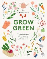 Book Cover for Grow Green by Jen Chillingsworth