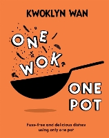 Book Cover for One Wok, One Pot by Kwoklyn Wan