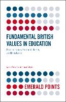 Book Cover for Fundamental British Values in Education by Lynn Canterbury Christ Church University, UK Revell, Hazel University of Gloucestershire, UK Bryan