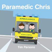 Book Cover for Paramedic Chris by Tim Parsons