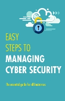 Book Cover for Easy Steps to Managing Cybersecurity by Jonathan Reuvid