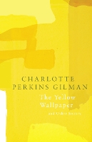 Book Cover for The Yellow Wallpaper (Legend Classics) by Charlotte Perkins Gilman