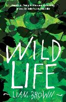 Book Cover for Wild Life by Liam Brown