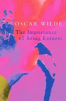 Book Cover for The Importance of Being Earnest (Legend Classics) by Oscar Wilde