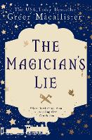 Book Cover for The Magician's Lie by Greer Macallister