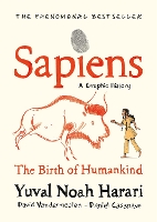 Book Cover for Sapiens A Graphic History, Volume 1 by Yuval Noah Harari, David Vandermeulen