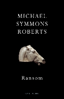 Book Cover for Ransom by Michael Symmons Roberts