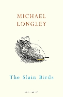 Book Cover for The Slain Birds by Michael Longley