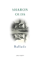 Book Cover for Balladz by Sharon Olds