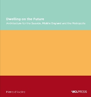 Book Cover for Dwelling on the Future by Pierre d'Avoine