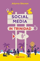 Book Cover for Social Media in Trinidad by Jolynna Sinanan