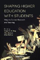 Book Cover for Shaping Higher Education with Students by Vincent C. H. Tong