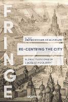 Book Cover for Re-Centring the City by Jonathan Bach