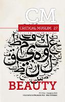 Book Cover for Critical Muslim 27: Beauty by Ziauddin Sardar