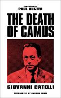 Book Cover for The Death of Camus by Giovanni Catelli, Paul Auster