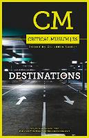 Book Cover for Critical Muslim 36: Destinations by Ziauddin Sardar