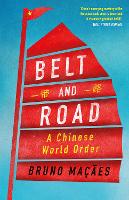 Book Cover for Belt and Road by Bruno Macaes