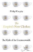 Book Cover for The Empire's New Clothes by Philip Murphy