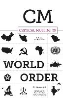 Book Cover for Critical Muslim 39: World Order by Ziauddin Sardar