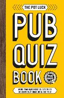 Book Cover for The Pot Luck Pub Quiz Book by Carlton Books