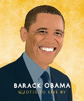 Book Cover for Barack Obama: Quotes to Live By by Carlton Books