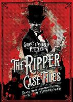 Book Cover for The Ripper Case Files by Tim Dedopulos