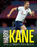 Book Cover for Harry Kane: The Ultimate Fan Book by Adrian Besley