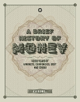 Book Cover for A Brief History of Money by David Orrell