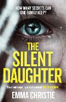 Book Cover for The Silent Daughter by Emma Christie