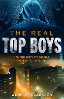 Book Cover for The Real Top Boys by Wensley Clarkson