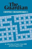 Book Cover for The Guardian Cryptic Crosswords 1 by The Guardian