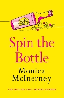 Book Cover for Spin the Bottle by Monica McInerney