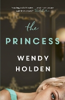 Book Cover for The Princess by Wendy Holden