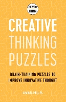 Book Cover for How to Think - Creative Thinking Puzzles by Charles Phillips