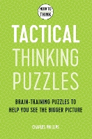 Book Cover for How to Think - Tactical Thinking Puzzles by Charles Phillips