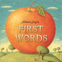 Book Cover for Alison Jay's First Words by Alison Jay
