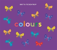 Book Cover for Britta Teckentrup's Colours by Britta Teckentrup