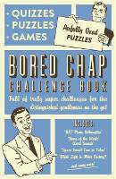 Book Cover for The Bored Chap: Awfully Good Puzzles, Quizzes and Games by Collaborate Agency