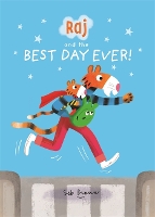 Book Cover for Raj and the Best Day Ever by Sebastien Braun