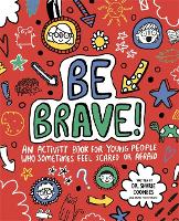 Book Cover for Be Brave! Mindful Kids by Dr. Sharie, Ed.D, MA (PsychPsych), DHypPsych(UK), Senior QHP, B.Ed. Coombes