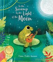 Book Cover for In the Swamp by the Light of the Moon by Frann Preston-Gannon