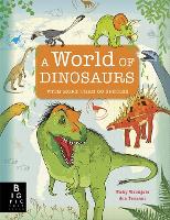 Book Cover for A World of Dinosaurs by Jonathan Tennant