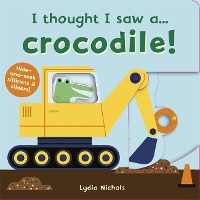 Book Cover for I thought I saw a... Crocodile! by Ruth Symons
