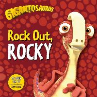 Book Cover for Gigantosaurus - Rock Out, ROCKY by Cyber Group Studios