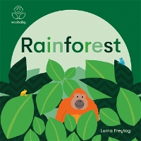 Book Cover for Eco Baby: Rainforest by Lorna Freytag